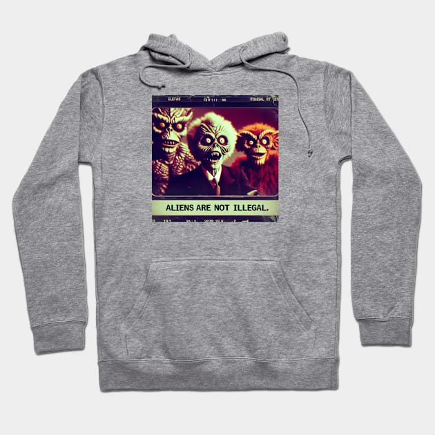 Aliens are not illegal Hoodie by Dead Galaxy